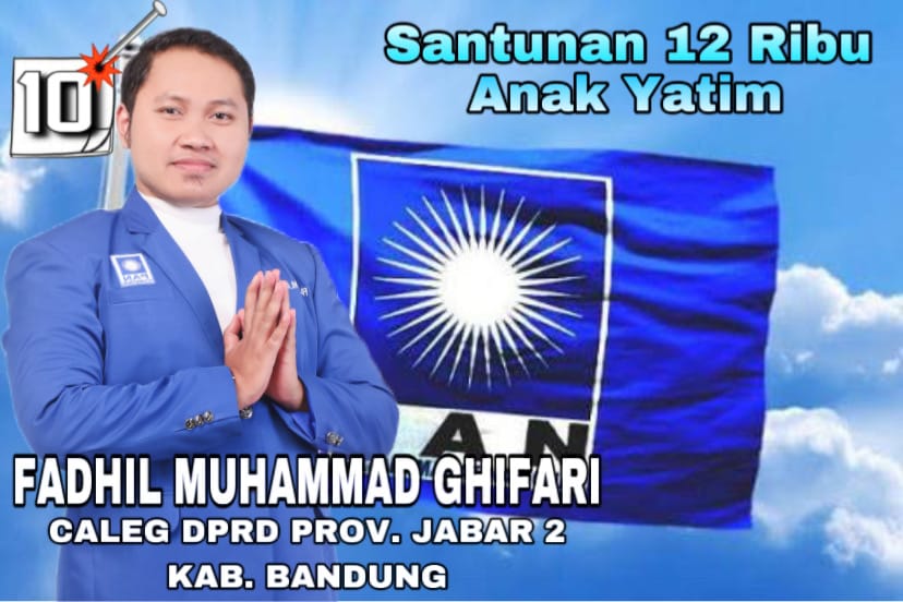 Adv. Fadhil Muhammad Ghifari, Caleg PAN DPRD Jabar 2 Kab Bandung, Salurkan Santunan 12000 Anak Yatim